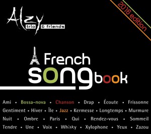 Alzy Trio (A French songbook). 2016 edition